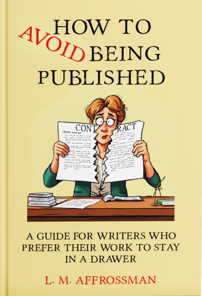 How to Avoid Being Published