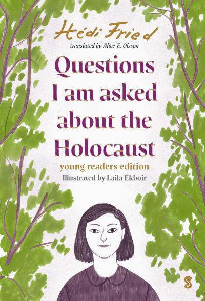 Questions I Am Asked About the Holocaust