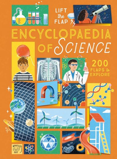 The Lift-the-Flap Encyclopaedia of Science