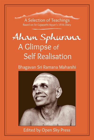 Aham Sphurana, a Glimpse of Self Realisation