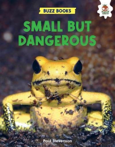 Small but Dangerous