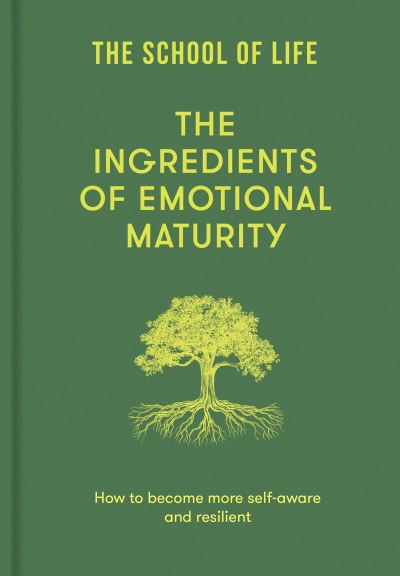 The Ingredients of Emotional Maturity
