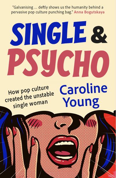 Single and Psycho