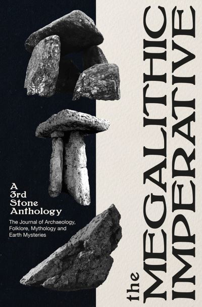 The Megalithic Imperative