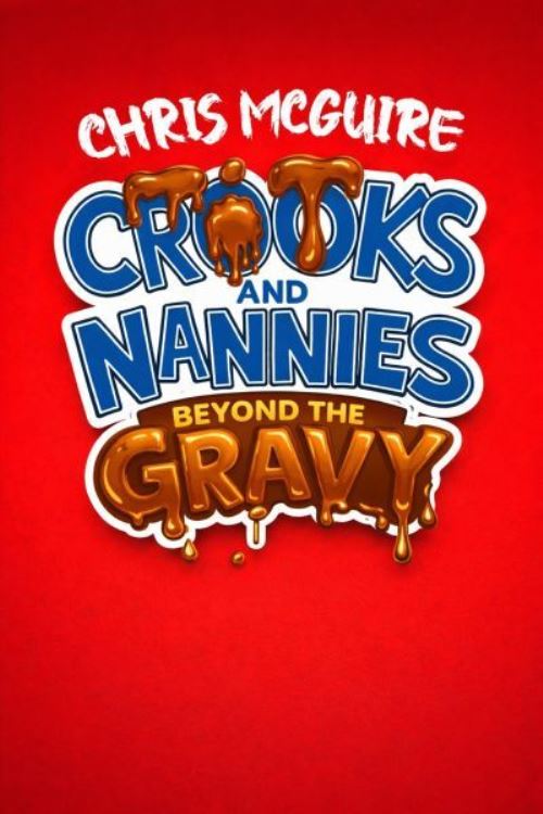 Crooks and Nannies -
