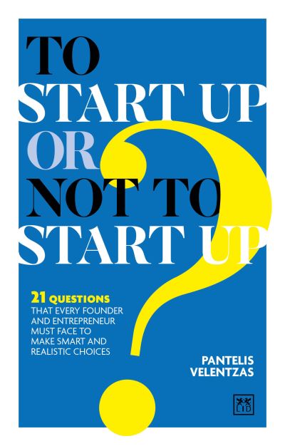 To Start Up or Not to Start Up? cover