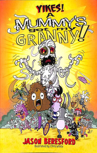 Yikes! A Mummy's Got My Granny!