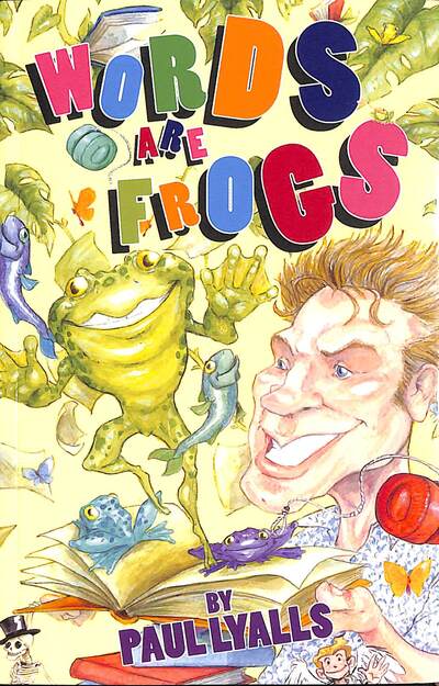 Words Are Frogs