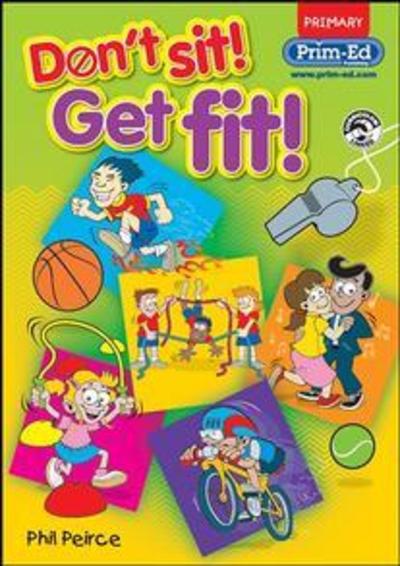 Don't Sit! Get Fit!