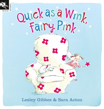Quick as a Wink, Fairy Pink