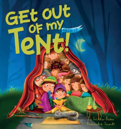 Get Out of My Tent