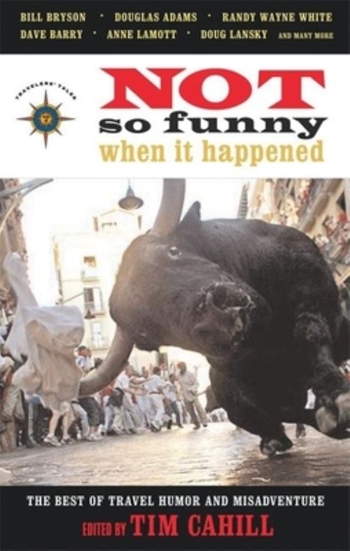 Not So Funny When It Happened