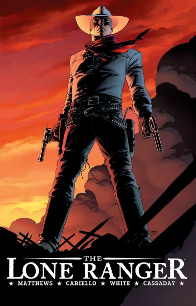 The Lone Ranger Volume 1