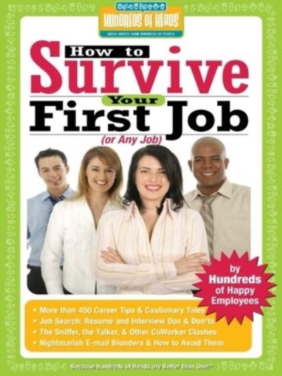 How to Survive Your First Job (Or Any Job)