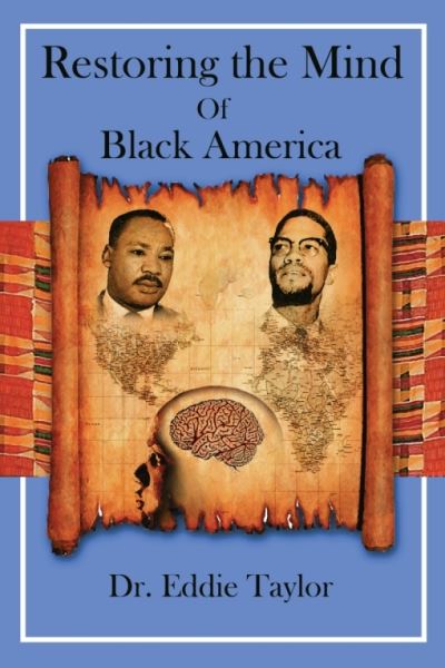 Restoring the Mind of Black America