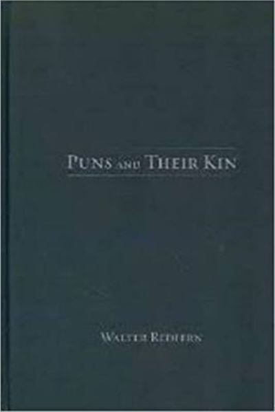 Puns and Their Kin
