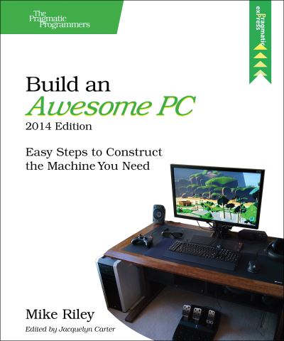 Build an Awesome Pc