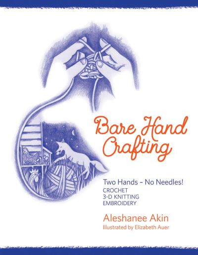 Bare Hand Crafting
