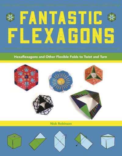 Fantastic Flexagons