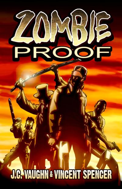 Zombie Proof. Volume 1