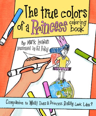 The True Colors of a Princess Coloring Book