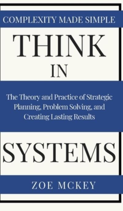 Think in Systems