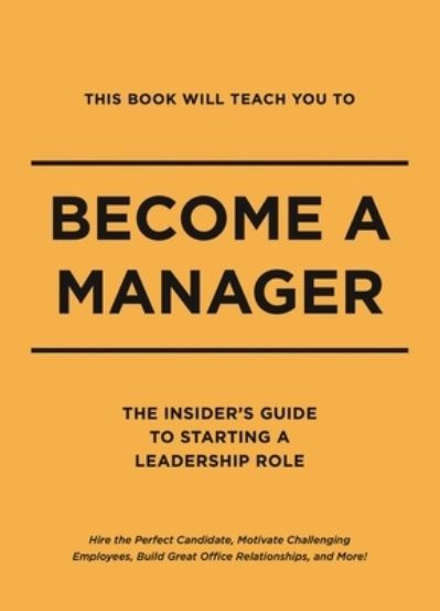 This Book Will Teach You to Become a Manager