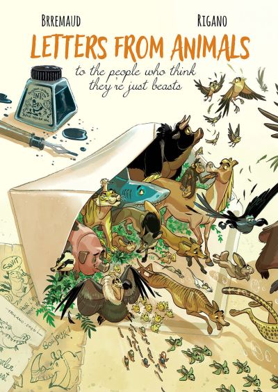 Letters from Animals to Those Who Think They're Just Beasts