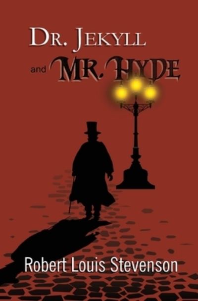 Dr. Jekyll and Mr. Hyde - The Original 1886 Classic (Reader's Library Classics)