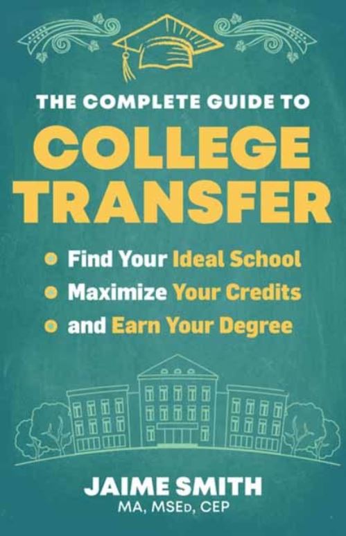 The Complete Guide to College Transfer
