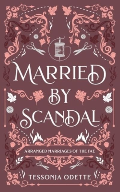 Married by Scandal