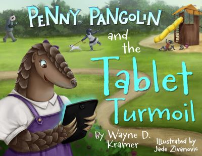 Penny Pangolin and the Tablet Turmoil