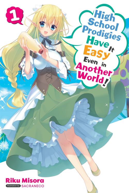 High School Prodigies Have It Easy Even in Another World!. 1