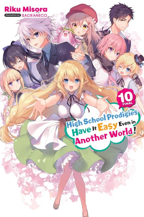 High School Prodigies Have It Easy Even in Another World!. Volume 10