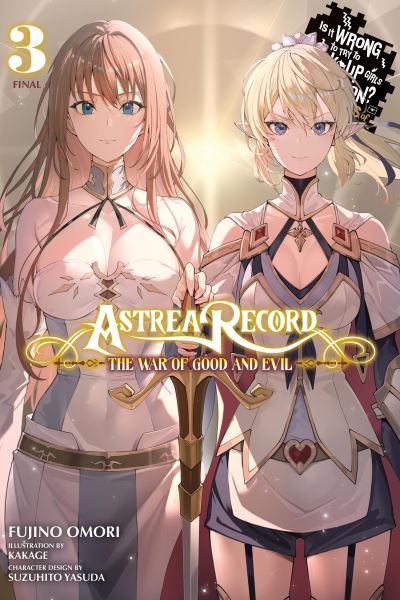 Is It Wrong to Try to Pick Up Girls in a Dungeon?. Volume 3