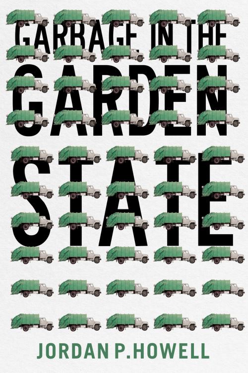 Garbage in the Garden State