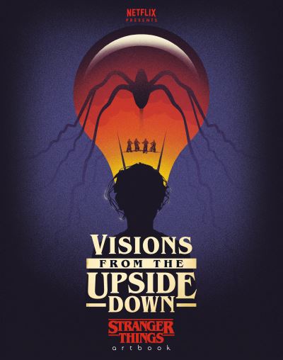 Visions from the Upside Down