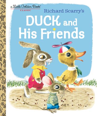 Richard Scarry's Duck and His Friends