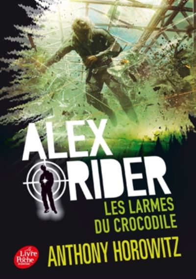 Alex Rider 8/Les Larmes Du Crocodile
