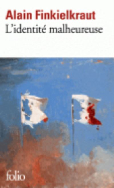 L'identite Malheureuse
