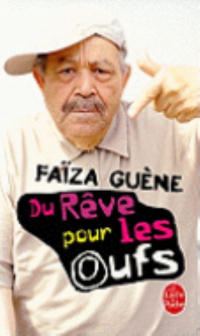 Du Reve Pour Les Oufs
