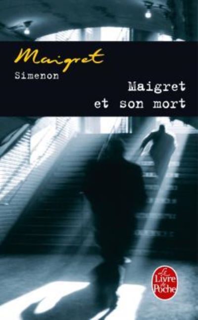 Maigret Et Son Mort
