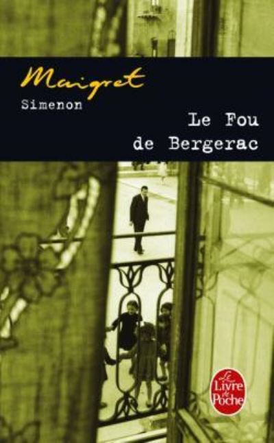 Le Fou De Bergerac