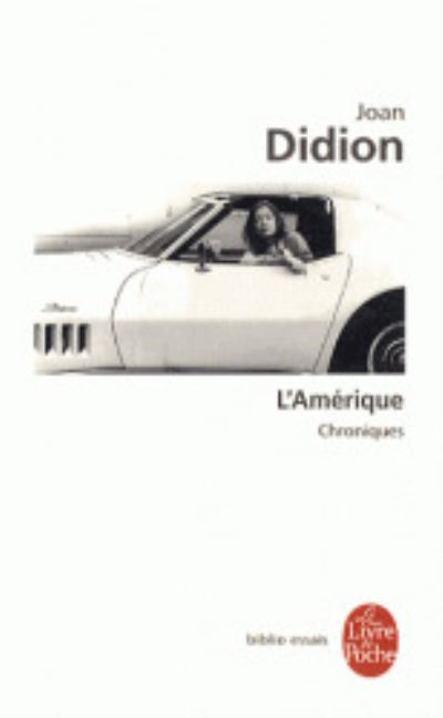L'Amerique. Chroniques 1965-1990