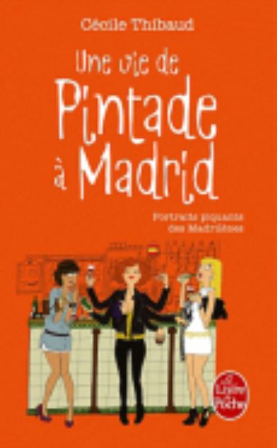 Une Vie De Pintade a Madrid