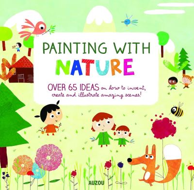 Painting With Nature