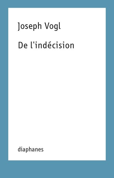 De L'indécision