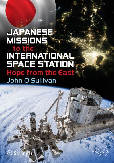 Japanese Missions to the International Space Station Space Exploration