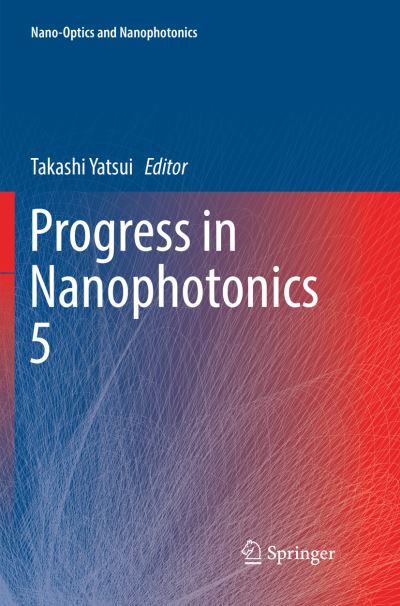 Progress in Nanophotonics 5