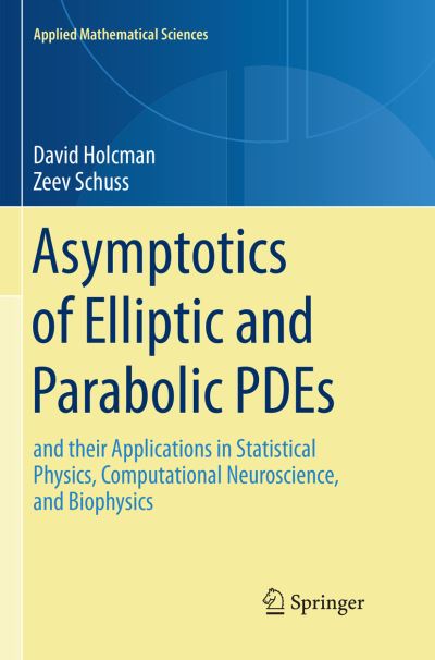 Asymptotics of Elliptic and Parabolic PDEs